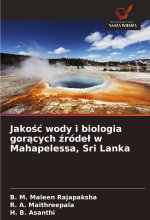Jako?? wody i biologia gor?cych ?róde? w Mahapelessa, Sri Lanka