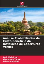 Análise Probabilística de Custo-Benefício da Instalaç?o de Coberturas Verdes
