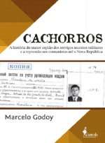 Cachorros - a história do maior espião dos serviços secre