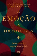 A emoç?o da ortodoxia