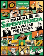 Manual de supervivencia para viajar por Espa?a