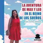 La aventura de Max y Leo en el reino de los sue?os