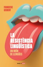 La resist?ncia lingüística: un món de llengües