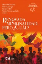 Renovada misionalidad, pero ?cuál?