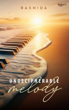 Undecipherable Melody