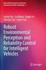 Robust Environmental Perception and Reliability Control for Intelligent Vehicles