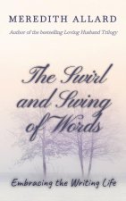 The Swirl and Swing of Words