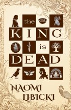 The King Is Dead
