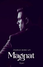 Joyeux avec un magnat