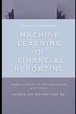 Machine Learning in Financial Reporting