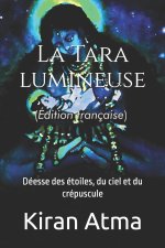 La Tara lumineuse