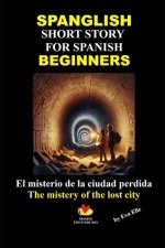 Spanglish Short Story for Spanish Beginners