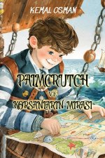 Palmcrutch ve Korsanların Mirası