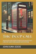 The Deep Call