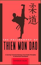 The Philosophy of Thien Mon DAO