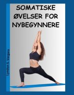 Somatiske ?Velser for Nybegynnere