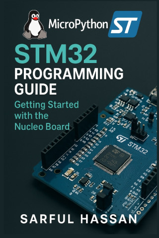 Micropython STM32 Programming Guide