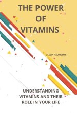 The Power of Vitamins