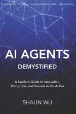 AI Agents Demystified