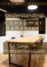Understanding Consumer Behavior