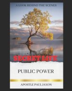 Secret Life Public Power