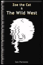 Zoe the Cat and the Wild West