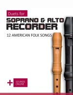 Duets for Soprano & Alto Recorder - 12 American Folk Songs