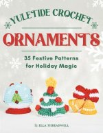 Yuletide Crochet Ornaments