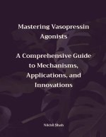 Mastering Vasopressin Agonists