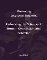 Mastering Oxytocin Blockers