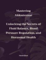 Mastering Aldosterone