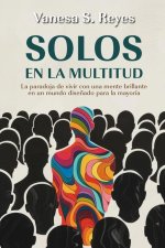 Solos en la multitud