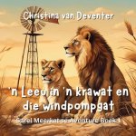 'n Leeu in 'n Krawat en die Windpompgat