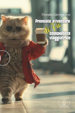 Premiate avventure di Fi?, compulsiva viaggiatrice
