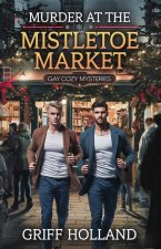 Murder at the Mistletoe Market