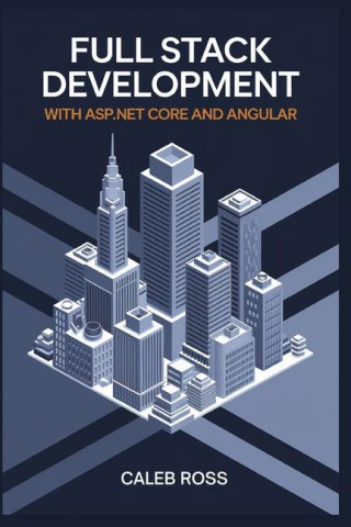 Full Stack Development With ASP.NET core and Angular