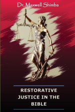 Restorative Justice in the Bible