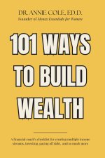101 Ways to Earn More, Build Wealth, and Live Rich in Your 30s