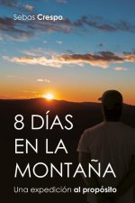 8 días en la monta?a