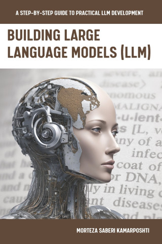 Building Large Language Models (LLM)