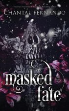 Masked Fate