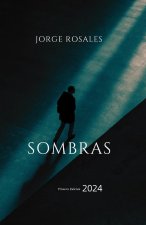SOMBRAS, una historia de amor que te sorprenderá.