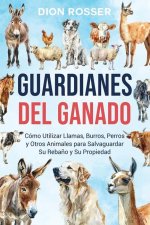 Guardianes del ganado