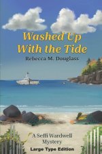 Washed Up With the Tide