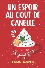 Un espoir au go?t de cannelle