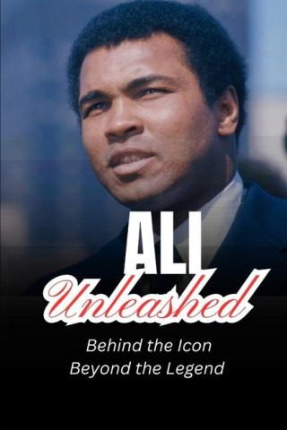 Ali Unleashed