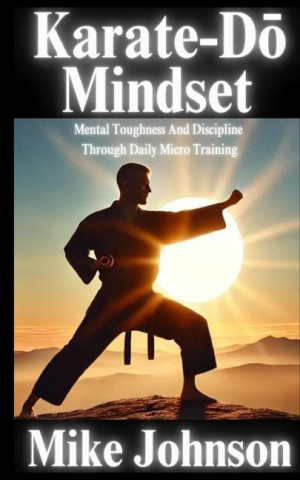 Karate-Do Mindset