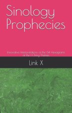 Sinology Prophecies