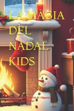 La M?gia del Nadal Kids.
