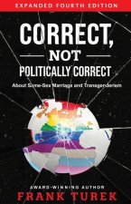 Correct, Not Politically Correct